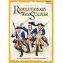 How to Be a Revolutionary War Soldier