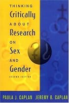 Thinking Critically about Research on Sex and Gender