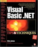 Visual Basic .NET Tips & Techniques