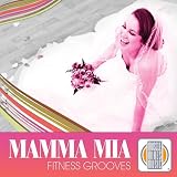 Mamma Mia Fitness Grooves