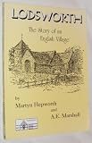 Lodsworth : the story of an English village
