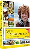 Google Picasa intensiv: Alles, was Ihre Bilder brauchen