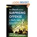 The Church and the Surprising Offense of God's Love: Reintroducing the Doctrines of Church Membership and Discipline (IX Marks)