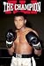 MUHAMMAD ALI - THE CHAMPION - NEW POSTER - BOXING (Size 24"x36")