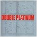 Double Platinum