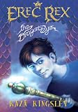 Erec Rex: The Dragons Eye (Erec Rex) (Erec Rex)