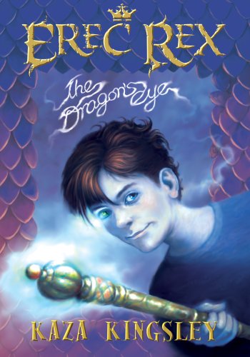 Cover of Erec Rex: The Dragon's Eye (Erec Rex) (Erec Rex)