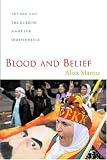 Blood and Belief: The PKK and the Kurdish Fight for Independence