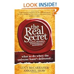 The Real Secret: what to do when the universe hasn't delivered