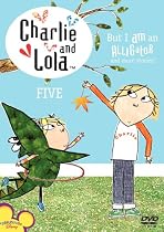 Streaming Charlie and Lola, Vol. 5 - But I Am an Alligator Online.