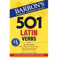 501 Latin Verbs (Barron's Foreign Language Guides) (Barron's 501 Latin Verbs)