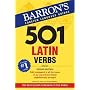 501 Latin Verbs (Barron's Foreign Language Guides) (Barron's 501 Latin Verbs)