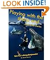 Playing with the sharp end ...and other stories