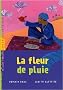 La fleur de pluie