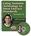 Using Assistive Technology To Meet Literacy Standards Grades 7-12