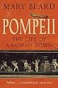 Pompeii: The Life of a Roman Town