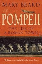 Pompeii: The Life of a Roman Town