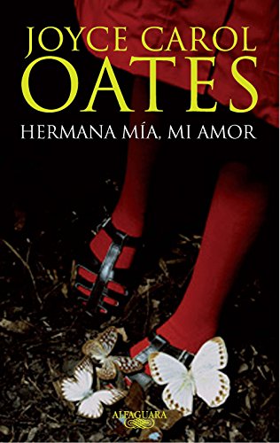 Hermana mía, mi amor (Spanish Edition)