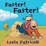 Faster! faster!