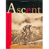 Ascent: The Mountains of the Tour De France