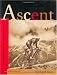 Ascent: The Mountains of the Tour De France