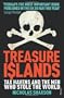 Treasure Islands: Tax Havens and the Men Who Stole the World