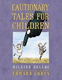 Cautionary Tales for Children