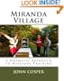 Miranda Village: A Dramatic Approach To Missions Training