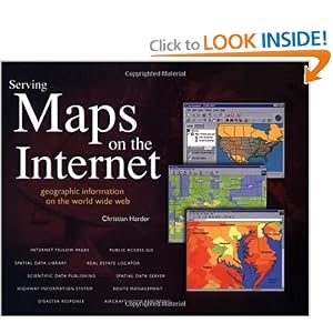 Serving Maps on the Internet: Geographic Information on the World Wide Web [Deluxe Edition] (Paperback)
