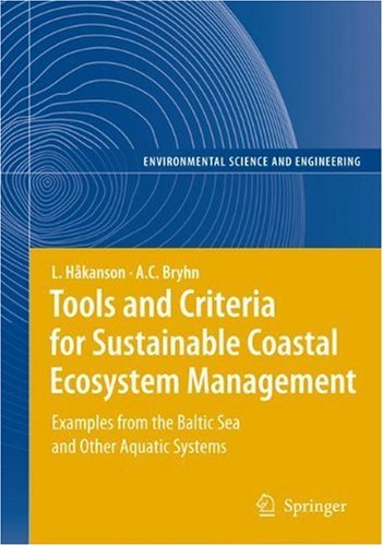 Tools and Criteria for Sustainable Coastal Ecosystem Management (Environmental Science and Engineering)