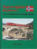 Norwegian railways : from Stephenson to high-speed