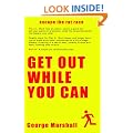 Get Out While You Can - Escape The Rat Race