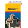 Makedonien: Unterwegs auf dem s�dlichen Balkan