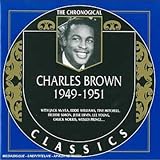 Review Charles Brown  / Classics 1949-1951