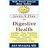 Dr. M's Seven-X Plan for Digestive Health: Acid Reflux, Ulcers, Hiatal Hernia, Probiotics, Leaky Gut, Gluten-free Gastroparesis, Constipation, Colitis, ... & more (Digestive Wellness Book 1)