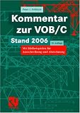 Kommentar zur VOB/C: Stand 2006, mit Bildbeispielen für Ausschreibung und Abrechnung