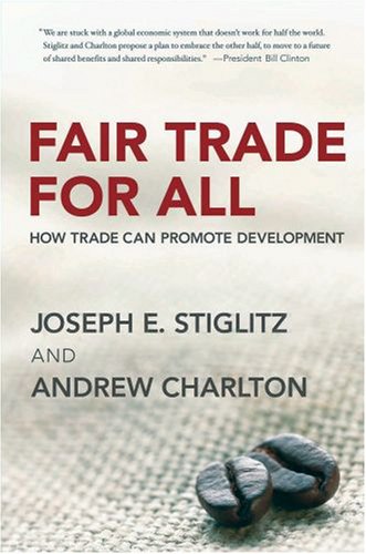 Fair Trade for All: How Trade Can Promote Development under Globalization in The Books Store