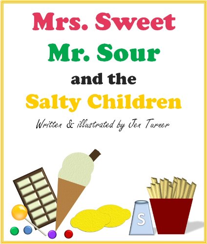 Mrs. Sweet, Mr. Sour and the Salty Children