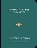 Woman and the Cigarette