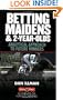 Betting Maidens and 2-Year-Olds: Analytical Approach to Future Winners (Elements of Handicapping)