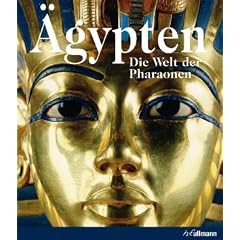 �gypten: Die Welt der Pharaonen