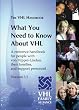 What You Need to Know about VHL: A reference handbook for people with von Hippel-Lindau, their families, and support personnel