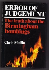 Image of Error of Judgement: The Truth About the Birmingham Bombings