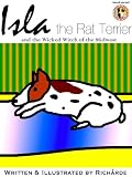 Isla la Perrita y la Bruja Mala de Kansas City (Edición en Español) [Isla the Rat Terrier and the Wicked Witch of the Midwest (Spanish Edition)]