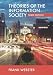 Theories of the Information Society, Third edition (International Library of Sociology)