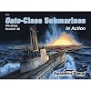 Gato-Class Submarines in Action - Warships No. 28