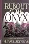 Rubout at the Onyx