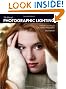 The Best of Photographic Lighting: Techniques and Images for Digital Photographers (2nd edition)