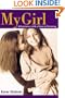 My Girl: Adventures with a Teen in Training