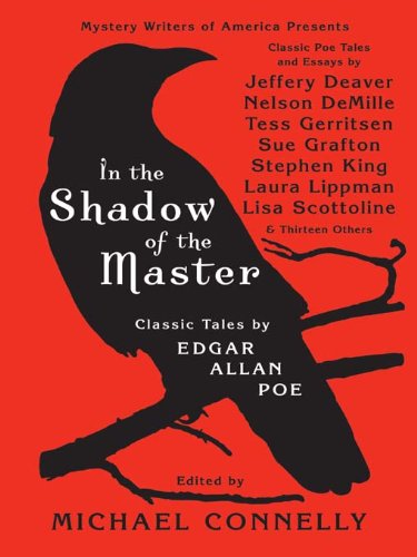 in the shadow of the master classic tales by edgar allan poe and essays by jeffery deaver nelson demille tess
